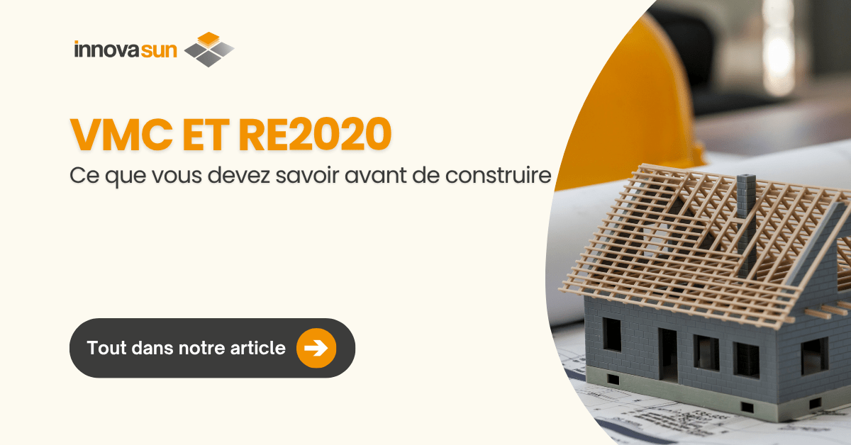 VMC & RE2020 : ce qu’il faut savoir